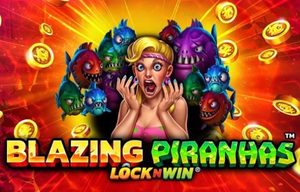 Blazing Piranhas