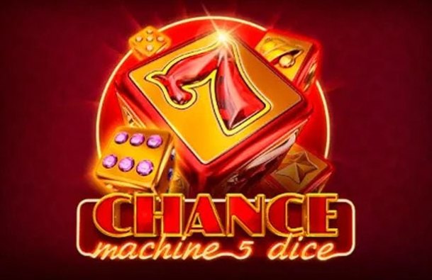 Chance Machine 5 Dice