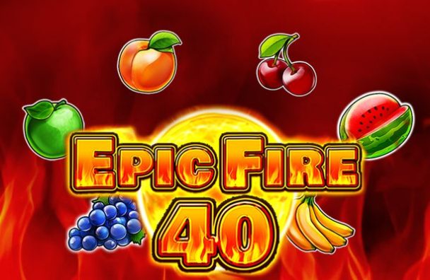 Epic Fire 40