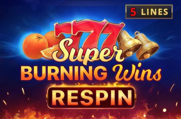 Super Burning Wins: Respin